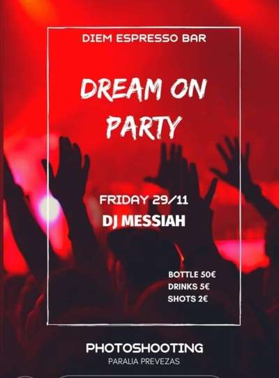 Dream on party την Παρασκευή στο Diem Espresso Bar